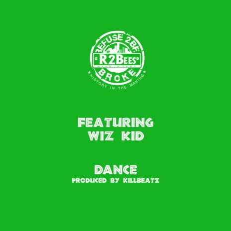 Dance ft. Wiz Kid | Boomplay Music