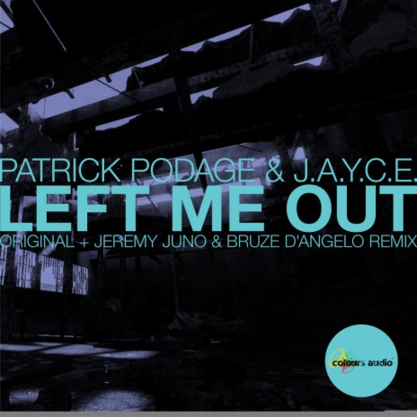 Left Me Out (Jeremy Juno & Bruze D'Angelo Remix) ft. Jayce | Boomplay Music