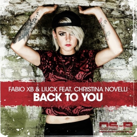 Back To You (Original Mix) ft. Liuck & Christina Novelli