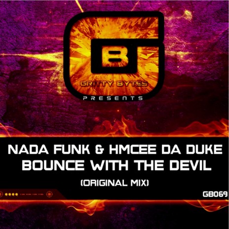 Bounce With The Devil (Original Mix) ft. Hmcee Da Duke