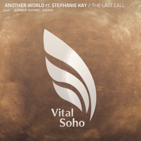 The Last Call (Ahmed Romel Remix) ft. Stephanie Kay