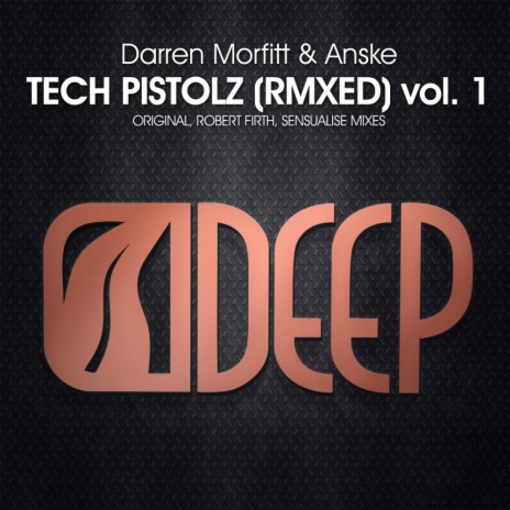 Tech Pistolz (Original Mix) ft. Anske