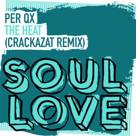 The Heat (Crackazat Remix) | Boomplay Music