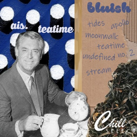 teatime ft. Chill Select