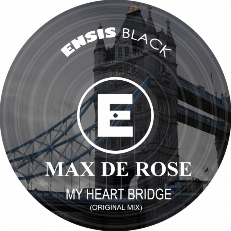 My Heart Bridge (Original Mix)
