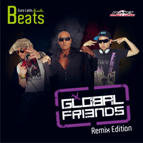 Global Friends (Daniel Adame Extended Remix)