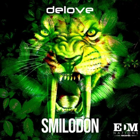 Smilodon (Original Mix) | Boomplay Music