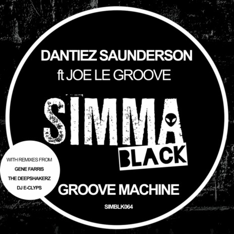Groove Machine (DJ E-Clyps Remix) ft. Joe Le Groove | Boomplay Music