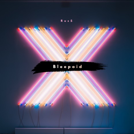 Bleepoid | Boomplay Music