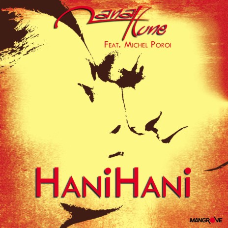 Hani Hani ft. Michel Poroi | Boomplay Music