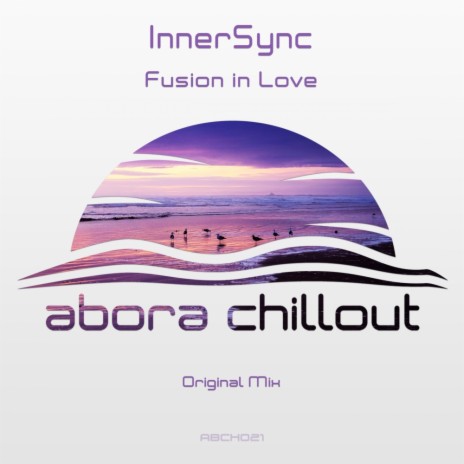 Fusion In Love (Original Mix) | Boomplay Music