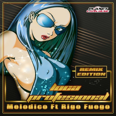 Loca Profesional (Stephan F Remix Edit) ft. Rigo Fuego | Boomplay Music