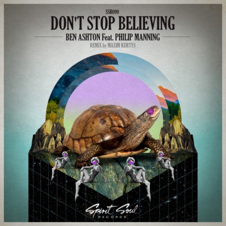 Don't Stop Believing (Maxim Kurtys Remix) ft. Philip Manning | Boomplay Music