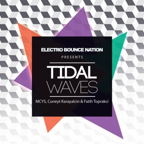 Tidal Waves (Original Mix) ft. Cuneyt Karayalcin & Fatih Toprakci | Boomplay Music