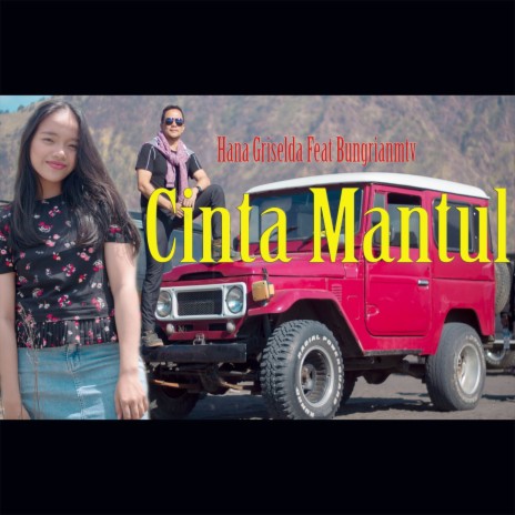 Cinta Mantul ft. Hana Griselda | Boomplay Music