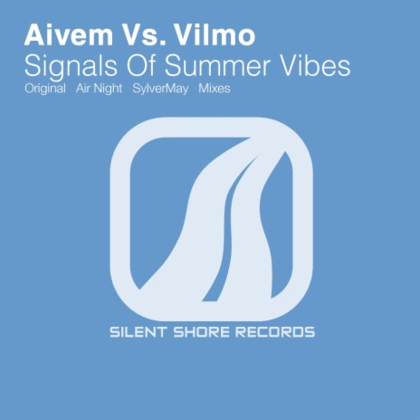 Signals Of Summer Vibes (Air Night Remix) ft. Vilmo | Boomplay Music