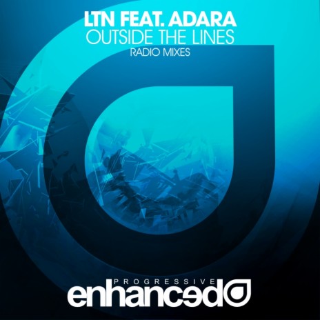 Outside The Lines (LTN's Sunrise Radio Mix) ft. Adara