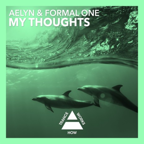 My Thoughts (Dub) ft. Formal One