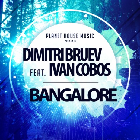Bangalore (Original Mix) ft. Ivan Cobos