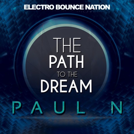 The Path To The Dream (Original Mix)