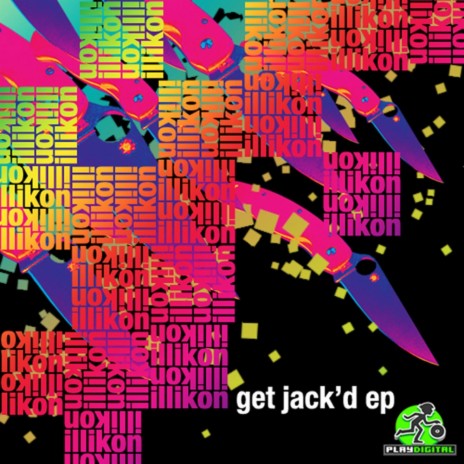 Get Jack'd (Original Mix) | Boomplay Music