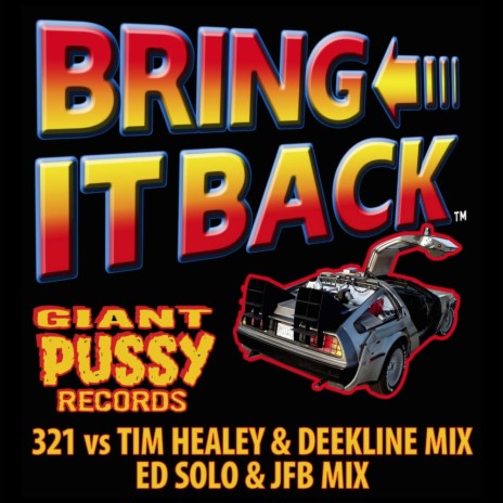 Bring It Back (321 UK Funky Mix) ft. Tim Healey | Boomplay Music