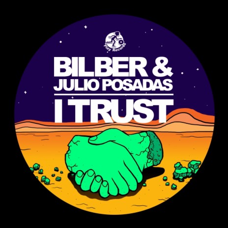 I Trust (Original Mix) ft. Julio Posadas