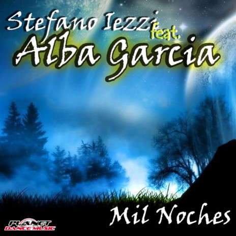 Mil Noches (Elettro Club Mix) ft. Alba Garcia