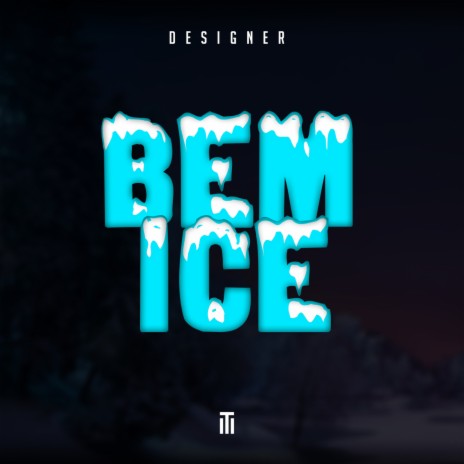Bem Ice ft. DesignerMc