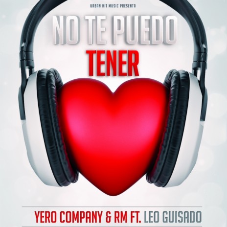 No Te Puedo Tener (Original Mix) ft. RM & Leo Guisado