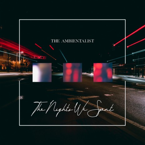 The Nights We Spent | Boomplay Music