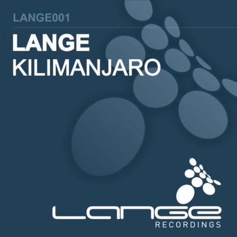 Kilimanjaro (Lange Remix) | Boomplay Music