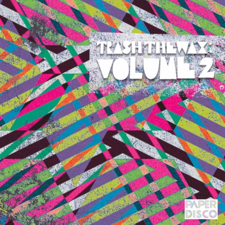 Trash The Wax - Vol. 2 (Continuous DJ Mix) | Boomplay Music
