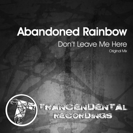 Don't Leave Me Here (Original Mix)