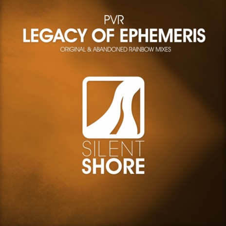 Legacy of Ephemeris (Original Mix)