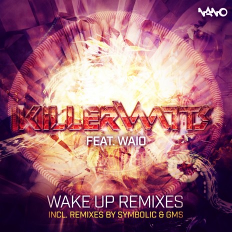 Wake Up (GMS Remix) ft. Waio
