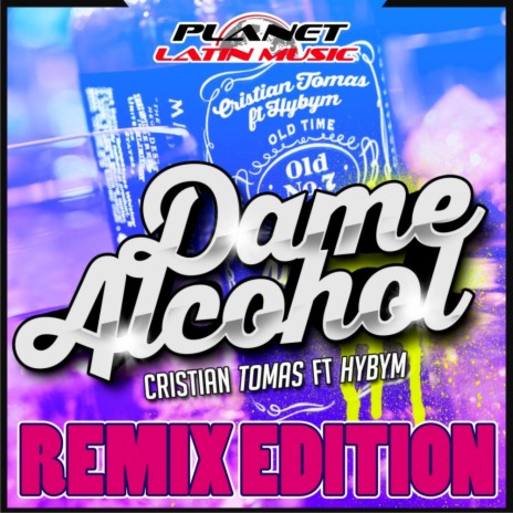 Dame Alcohol (Teknova Remix) ft. Hybym
