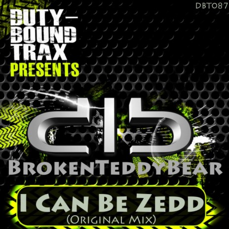 I Can Be Zedd (Original Mix) | Boomplay Music