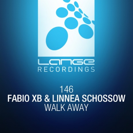 Walk Away (Bilal El Aly & Fabio XB Remix) ft. Linnea Schossow
