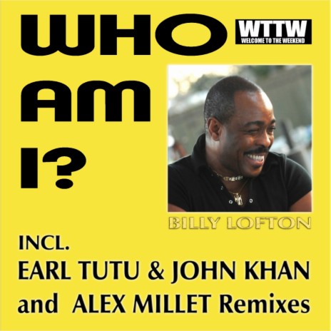 Who Am I (Earl TuTu & John Khan Remix) | Boomplay Music