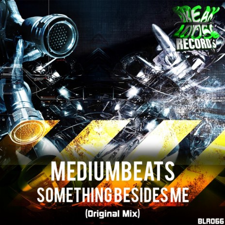Something Besides Me (Original Mix) | Boomplay Music