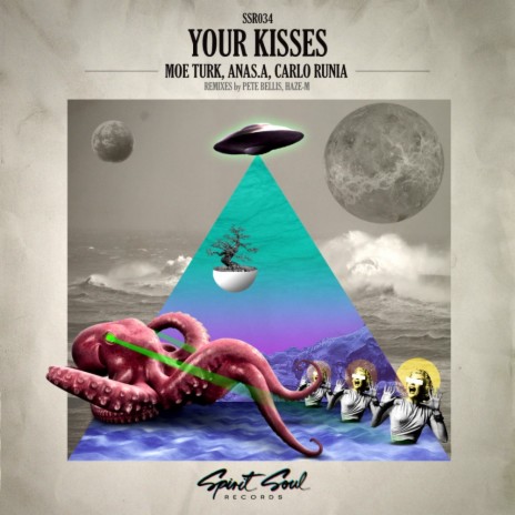 Your Kisses (Pete Bellis Remix) ft. Anas.A & Carlo Runia | Boomplay Music