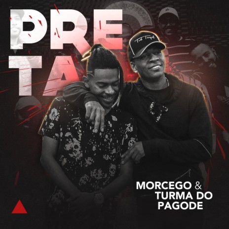 Preta ft. Turma do Pagode | Boomplay Music