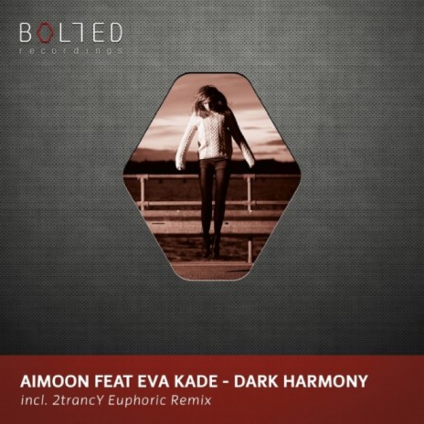 Dark Harmony (Original Mix) ft. Eva Kade