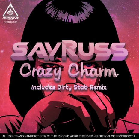 Crazy Charm (Dirty Stab Remix)