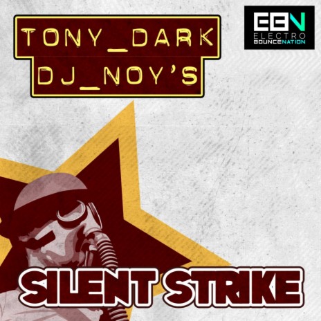 Silent Strike (Original Mix) ft. DJ Noy's | Boomplay Music