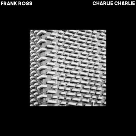 Charlie Charlie (Original Mix)