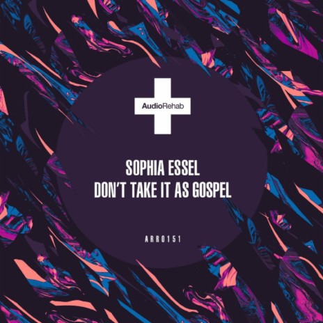 Don't Take It As Gospel (Original Mix)