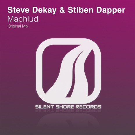 Machlud (Original Mix) ft. Stiben Dapper | Boomplay Music