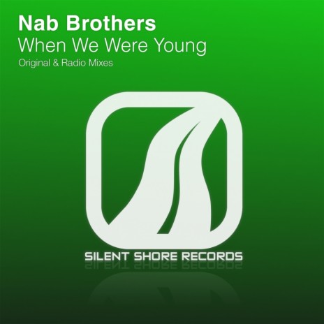 When We Were Young (Original Mix) | Boomplay Music